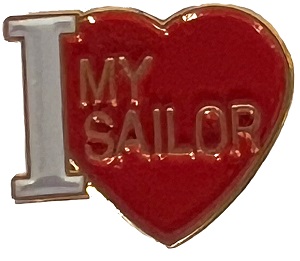 I Love My Sailor Pin